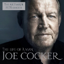 Joe Cocker - The Life Of Man 