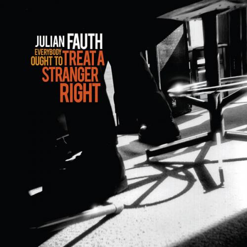 Julian Fauth - Everybody Out To Teach