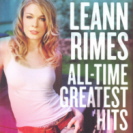LeAnn Rimes - All Time Greatest Hits 