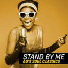 Various Artists - Stand By Me 60s Soul Classics 